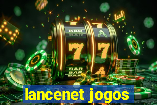 lancenet jogos